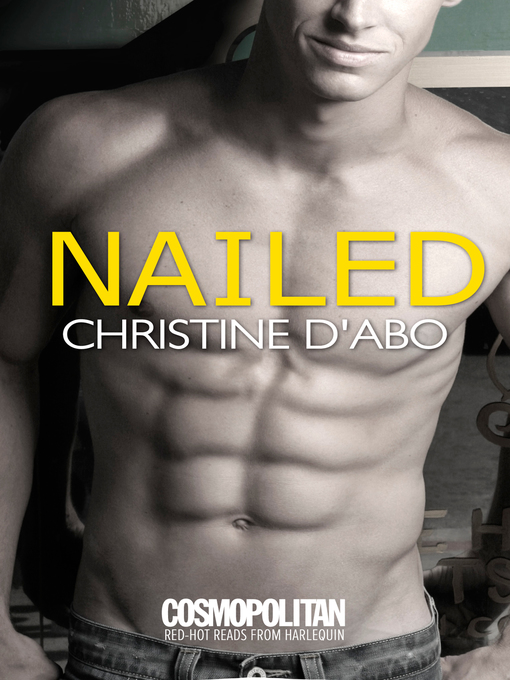Title details for Nailed by Christine d'Abo - Available